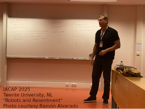 Presenting 'Robots and Resentment' at IACAP 2025, Twente University, Enschede NL